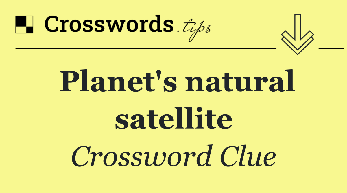 Planet's natural satellite