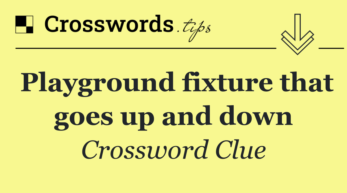 Playground fixture that goes up and down