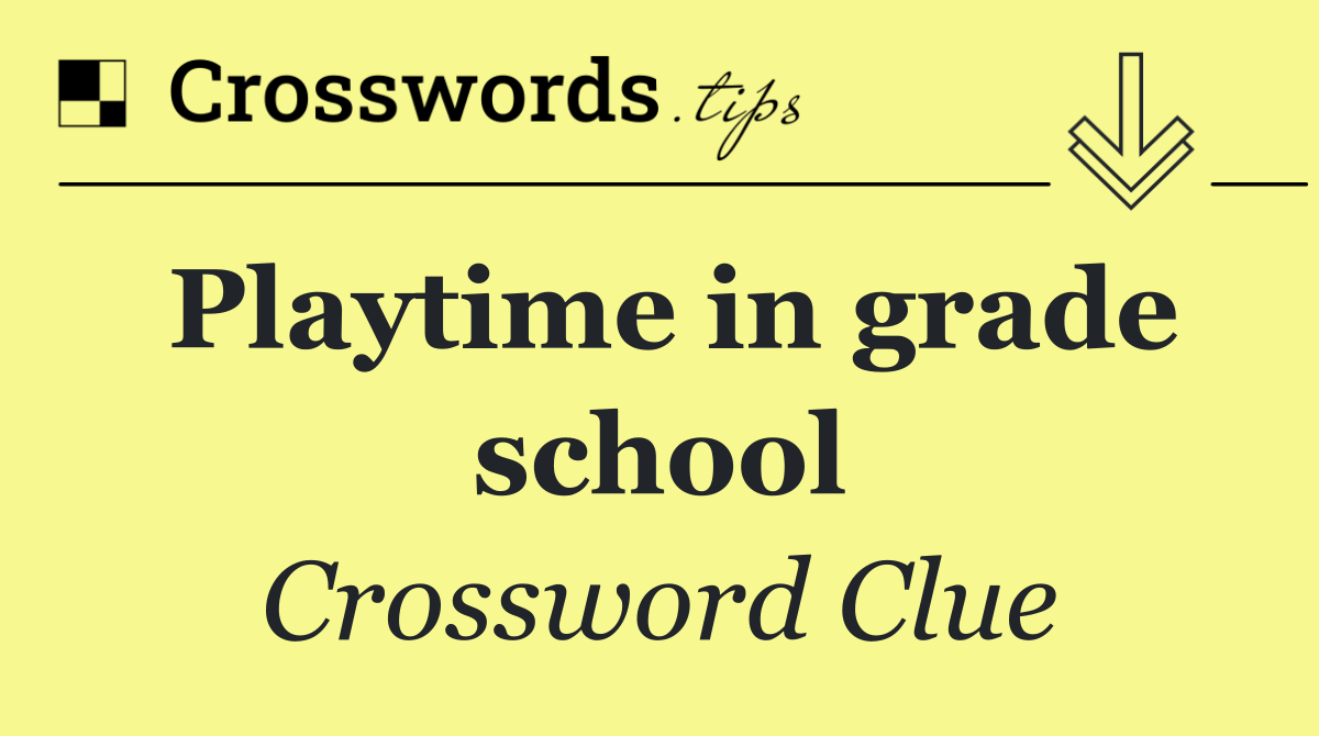 Playtime in grade school