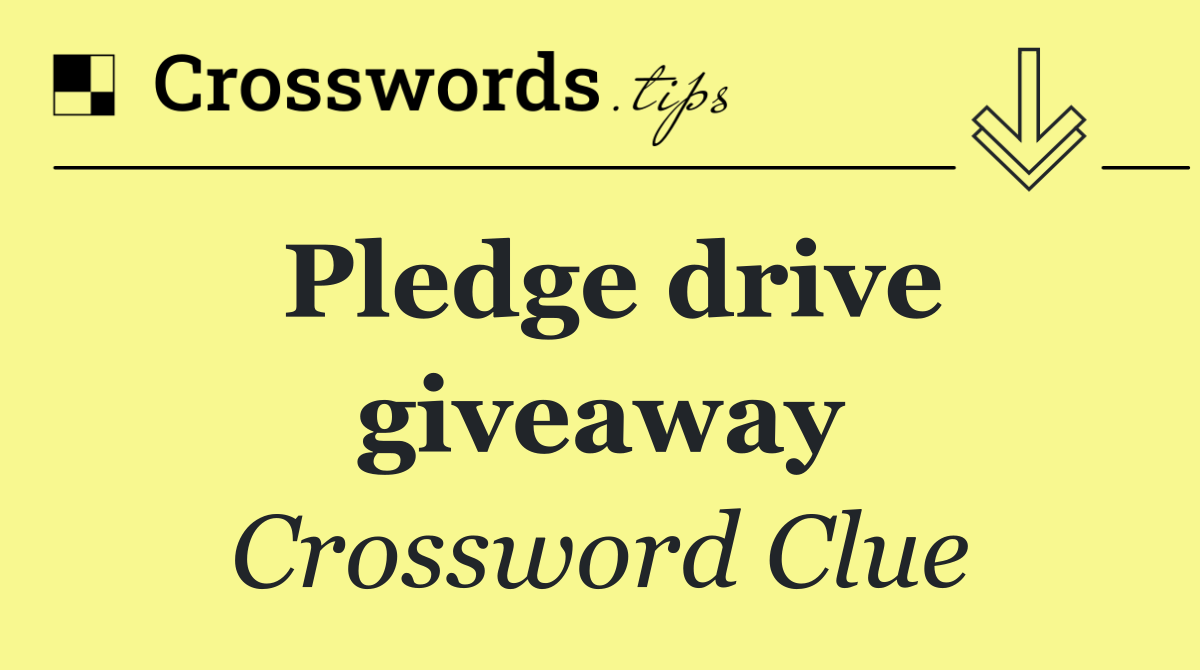 Pledge drive giveaway