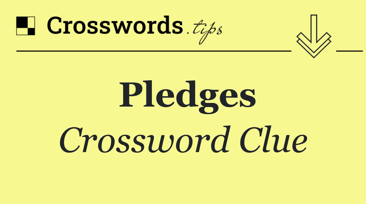 Pledges