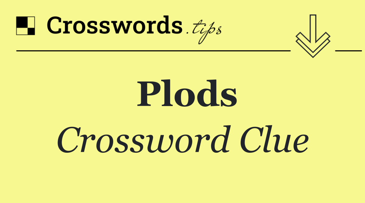 Plods