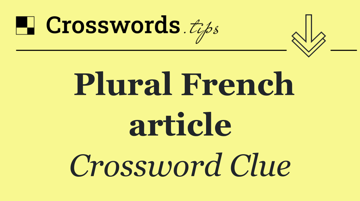 Plural French article