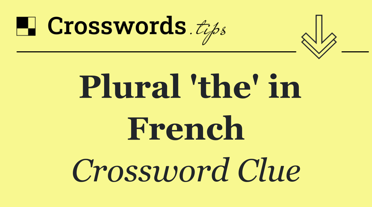 Plural 'the' in French