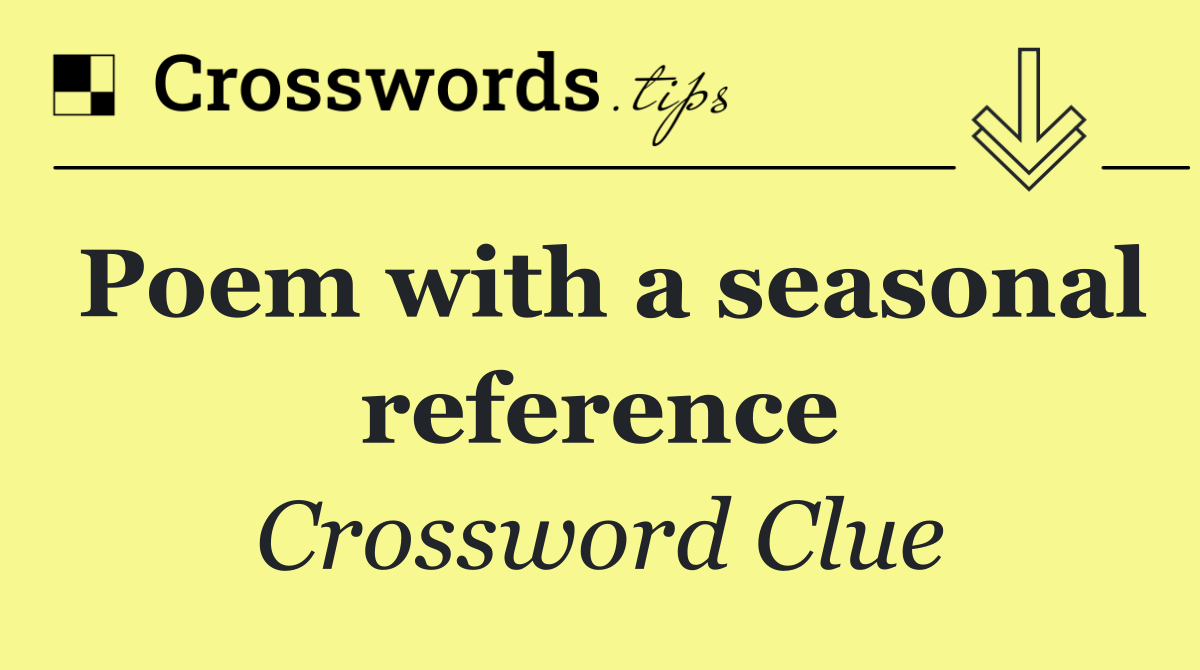 Poem with a seasonal reference