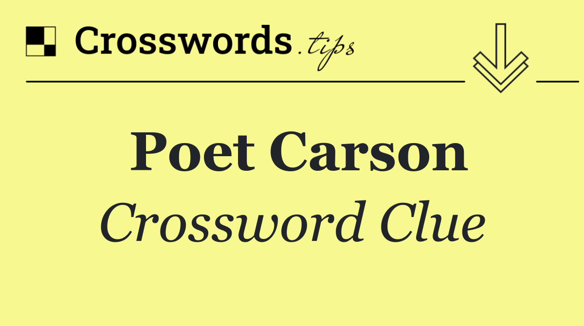 Poet Carson