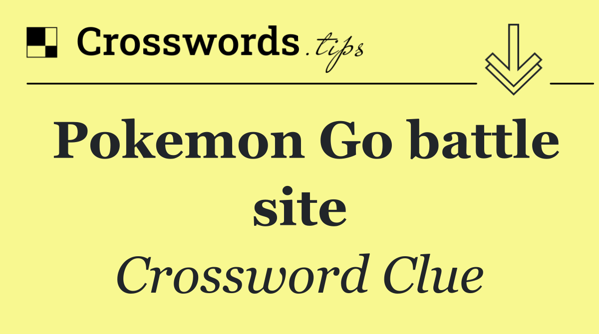 Pokemon Go battle site