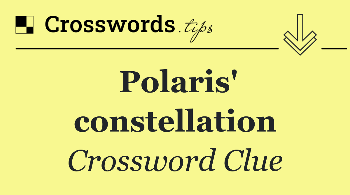 Polaris' constellation