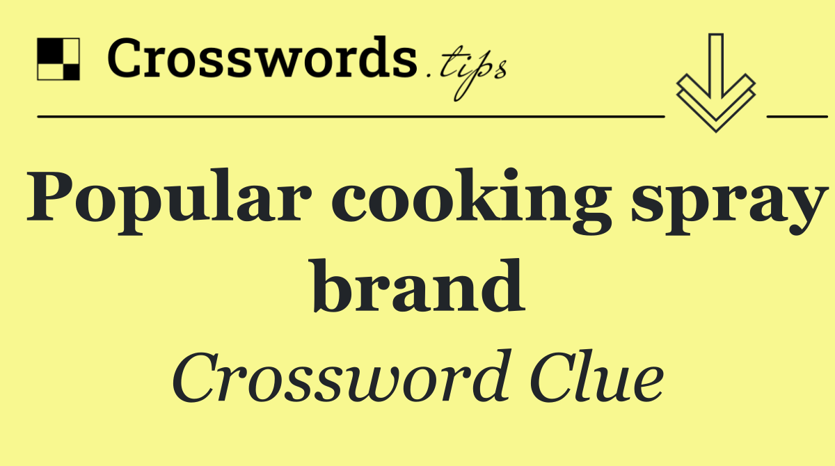 Popular cooking spray brand