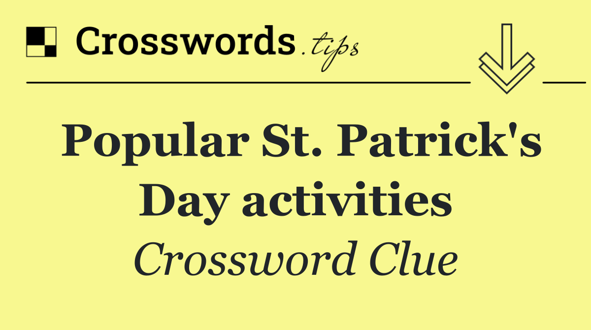 Popular St. Patrick's Day activities