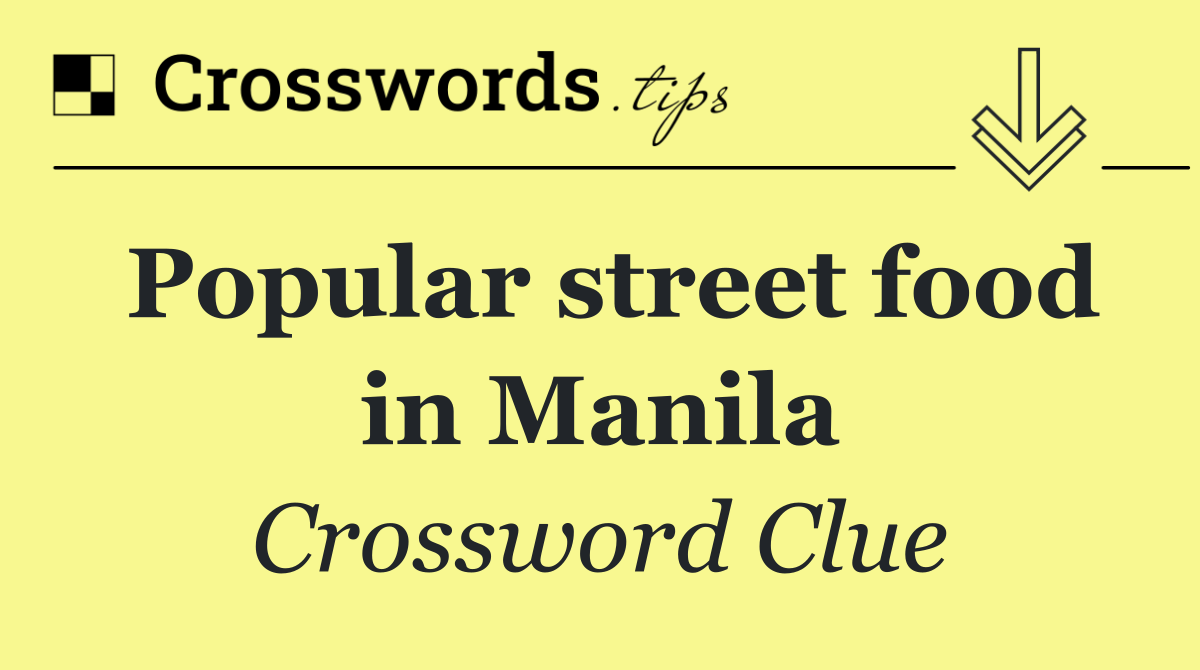 Popular street food in Manila