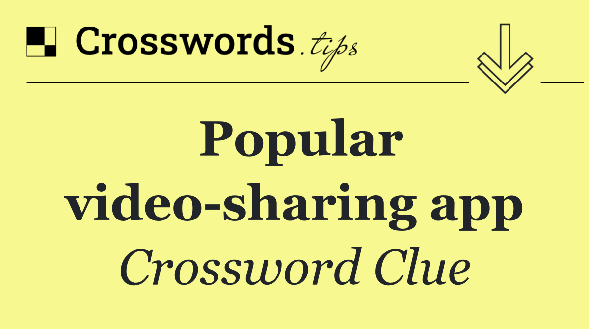 Popular video sharing app
