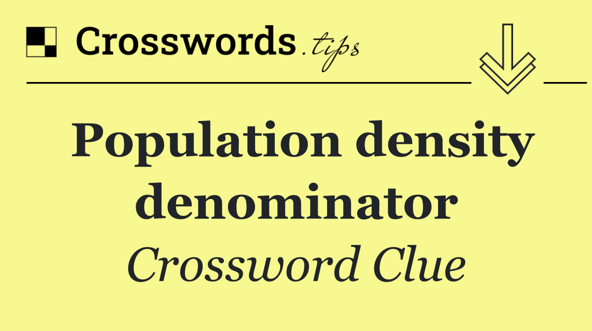 Population density denominator
