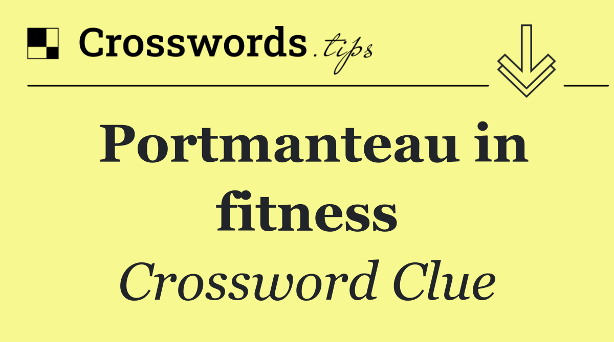 Portmanteau in fitness