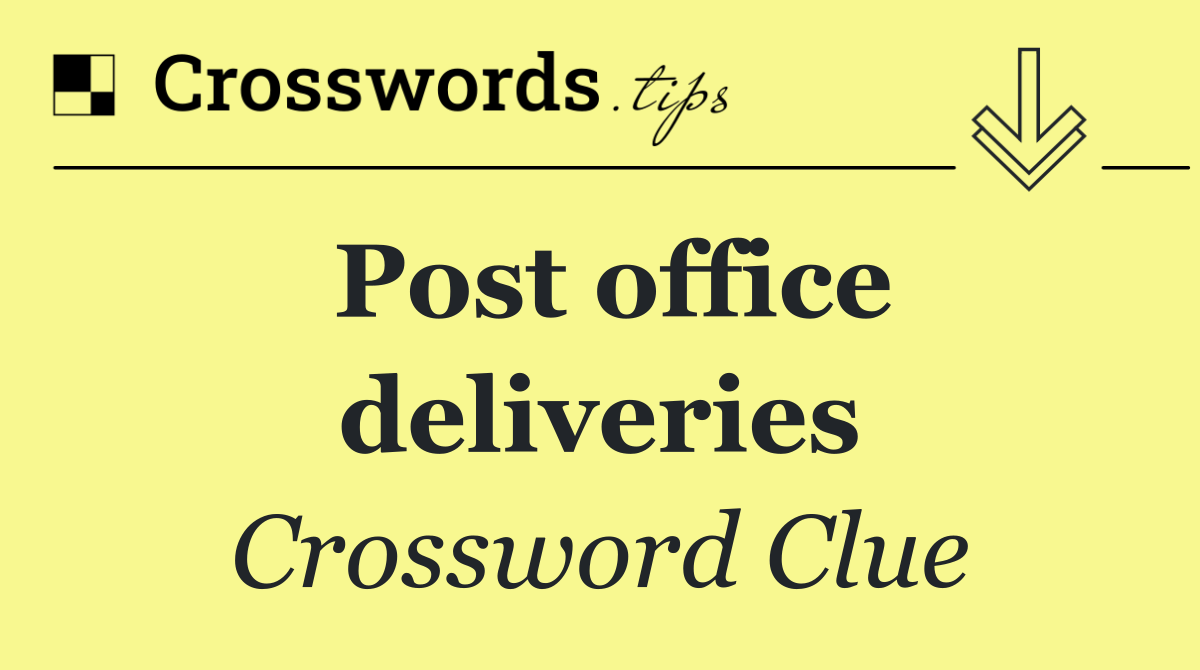 Post office deliveries
