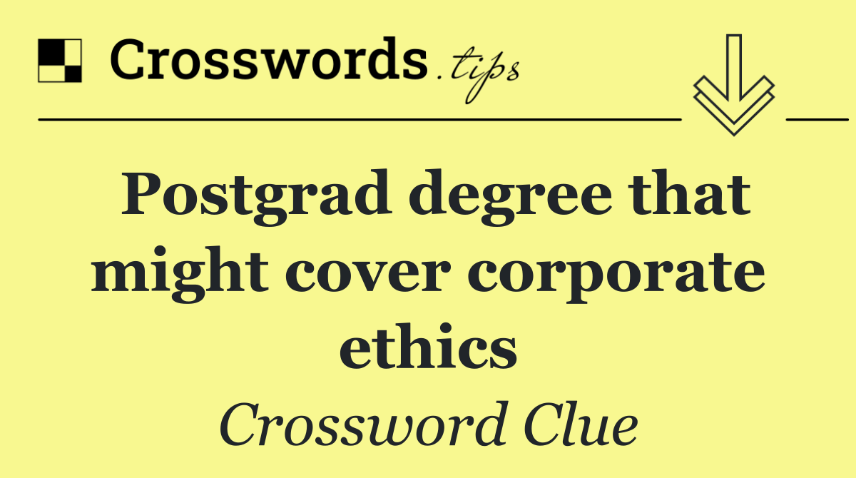 Postgrad degree that might cover corporate ethics