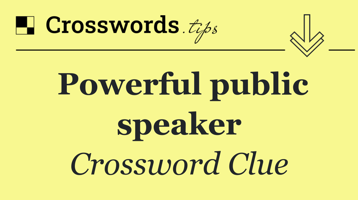 Powerful public speaker