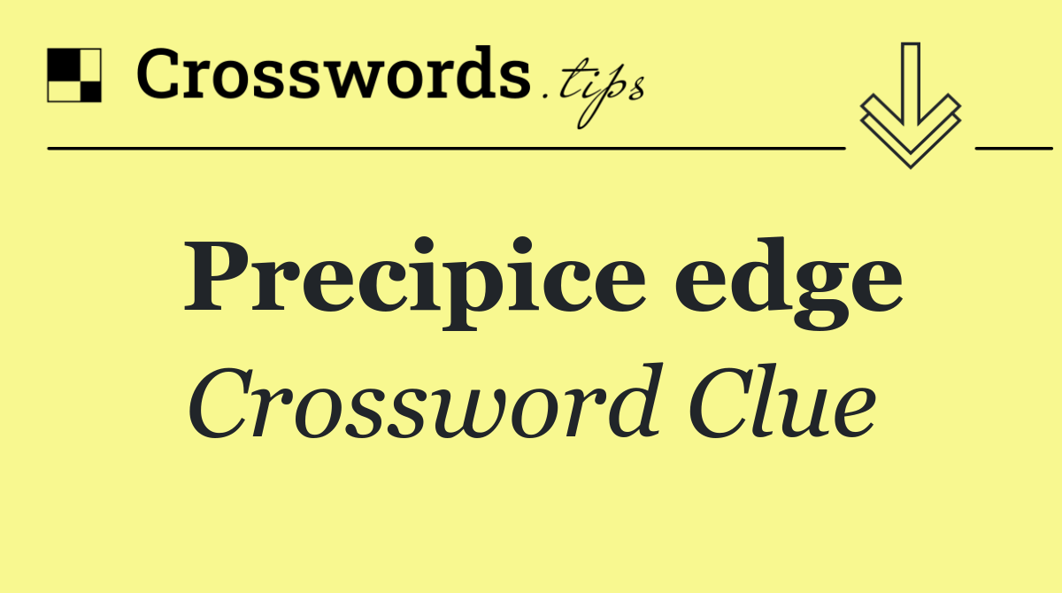Precipice edge
