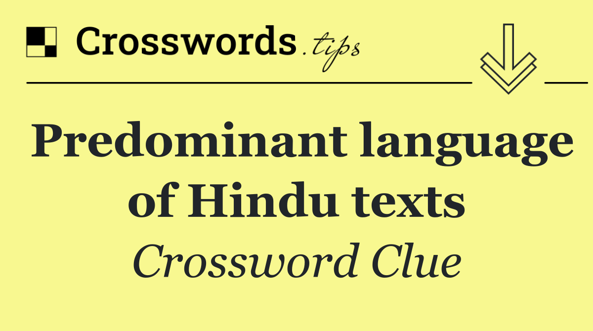 Predominant language of Hindu texts
