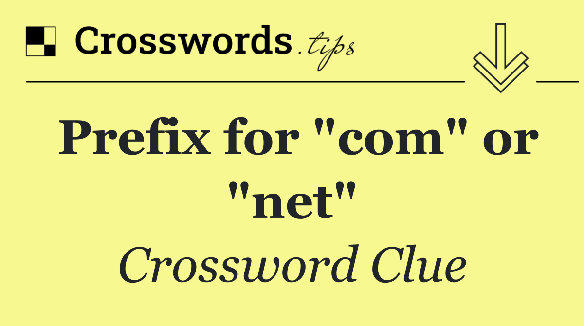 Prefix for "com" or "net"