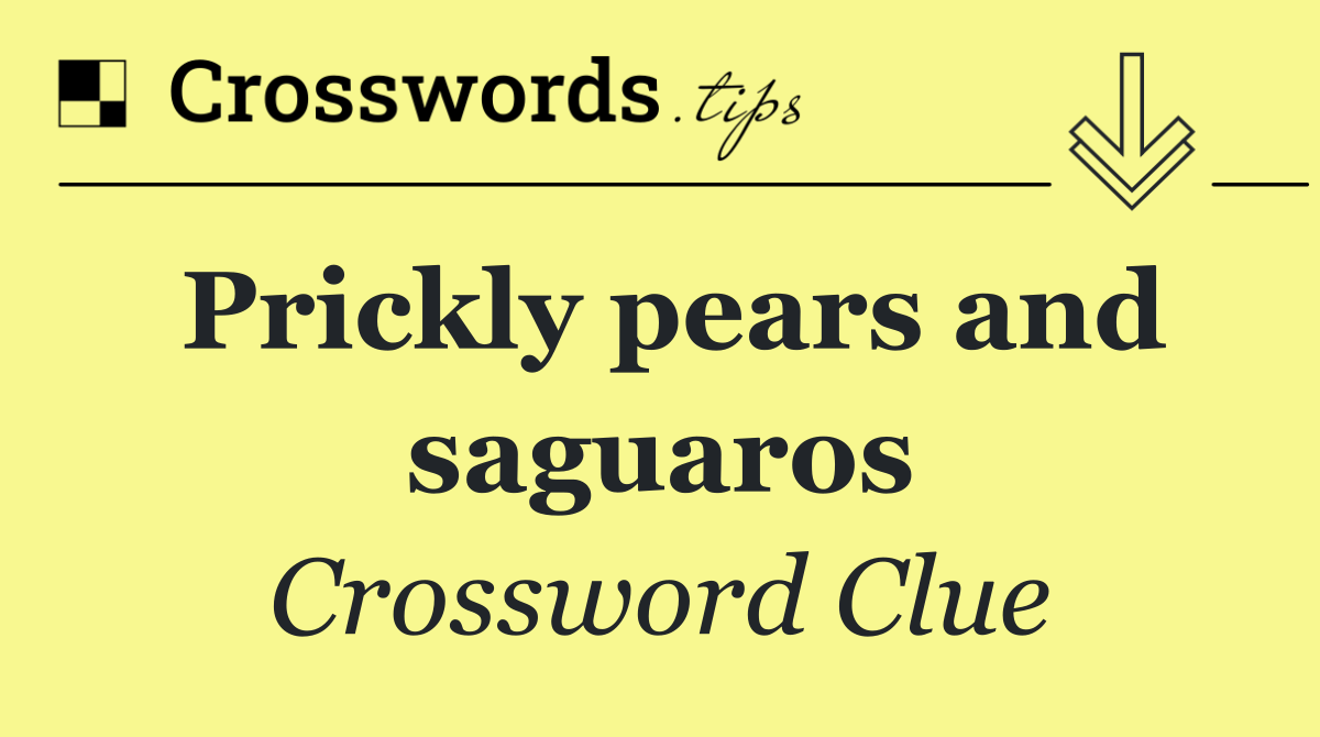 Prickly pears and saguaros