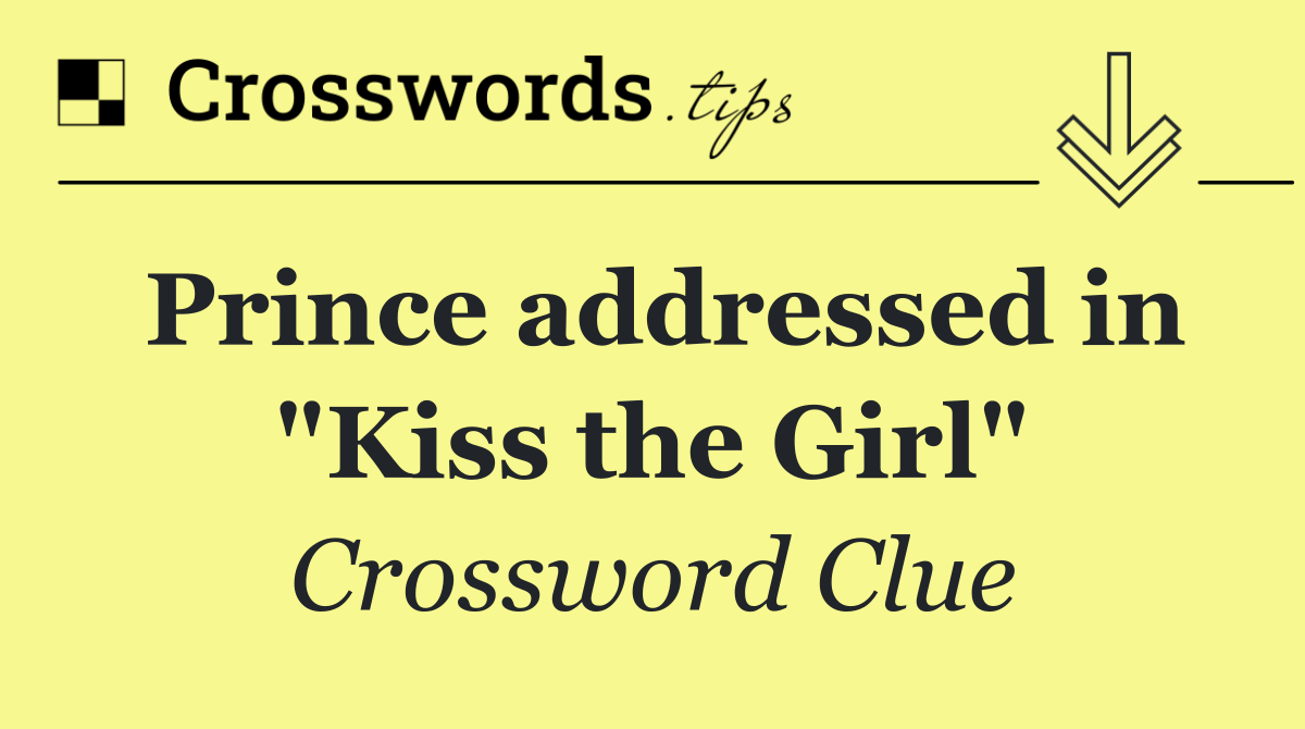 Prince addressed in "Kiss the Girl"