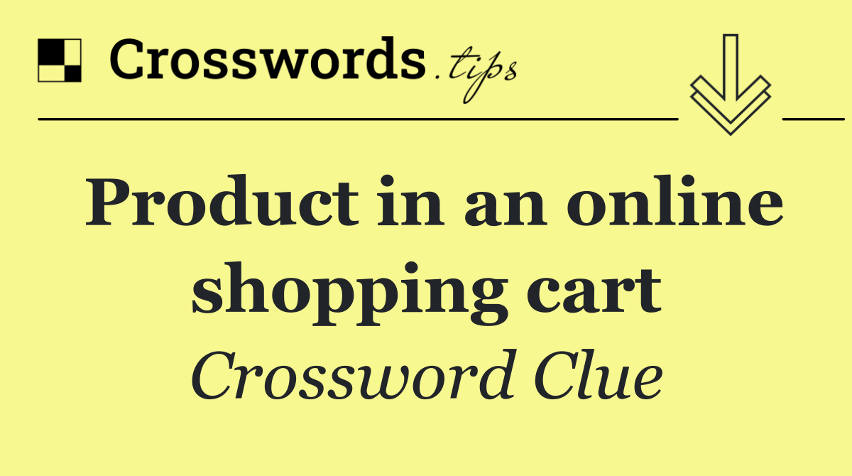 Product in an online shopping cart