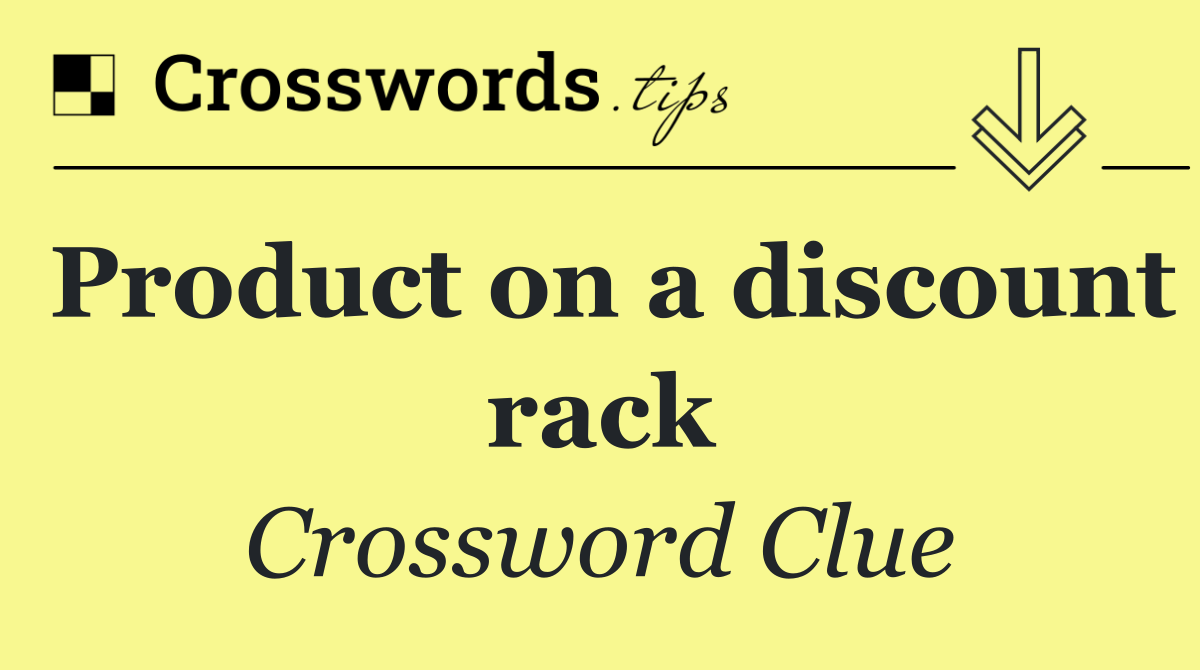 Product on a discount rack