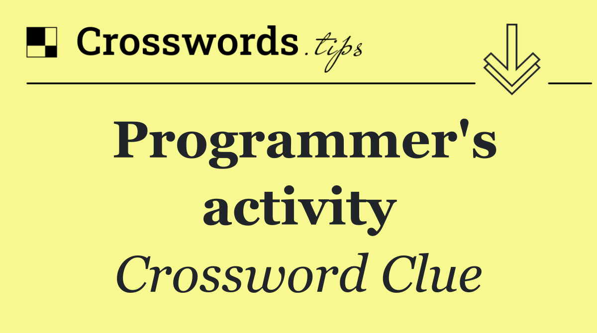 Programmer's activity