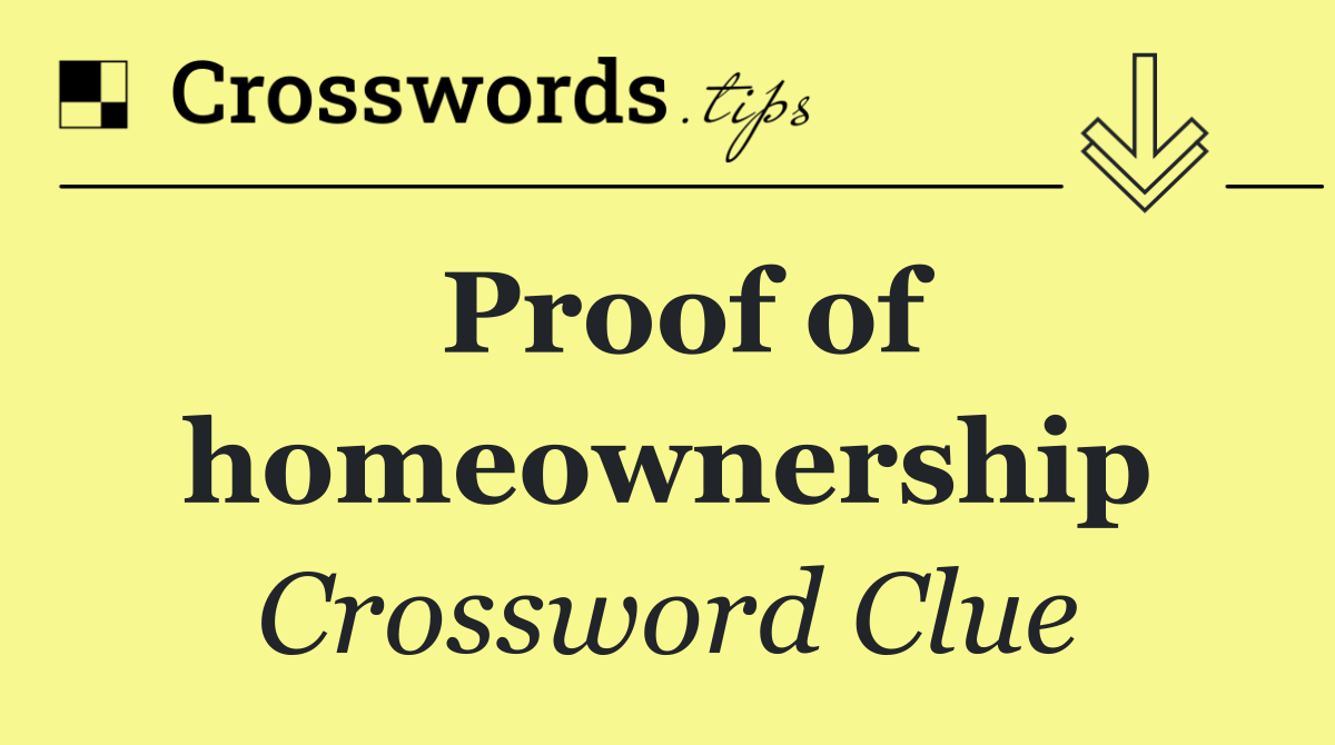 Proof of homeownership