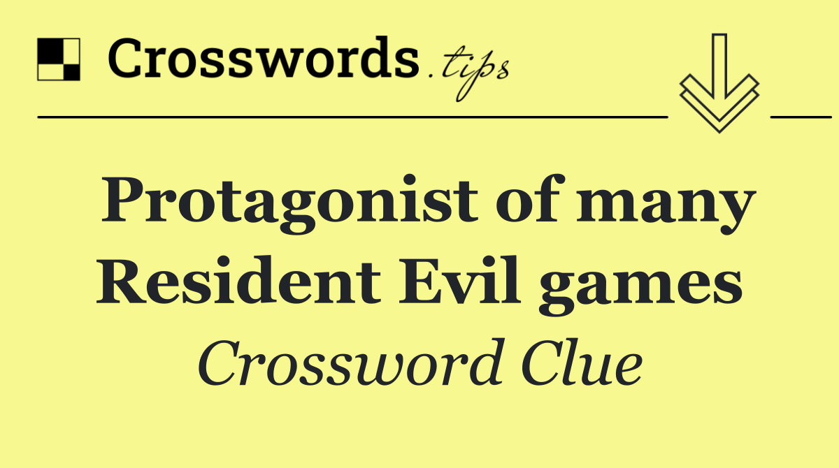 Protagonist of many Resident Evil games