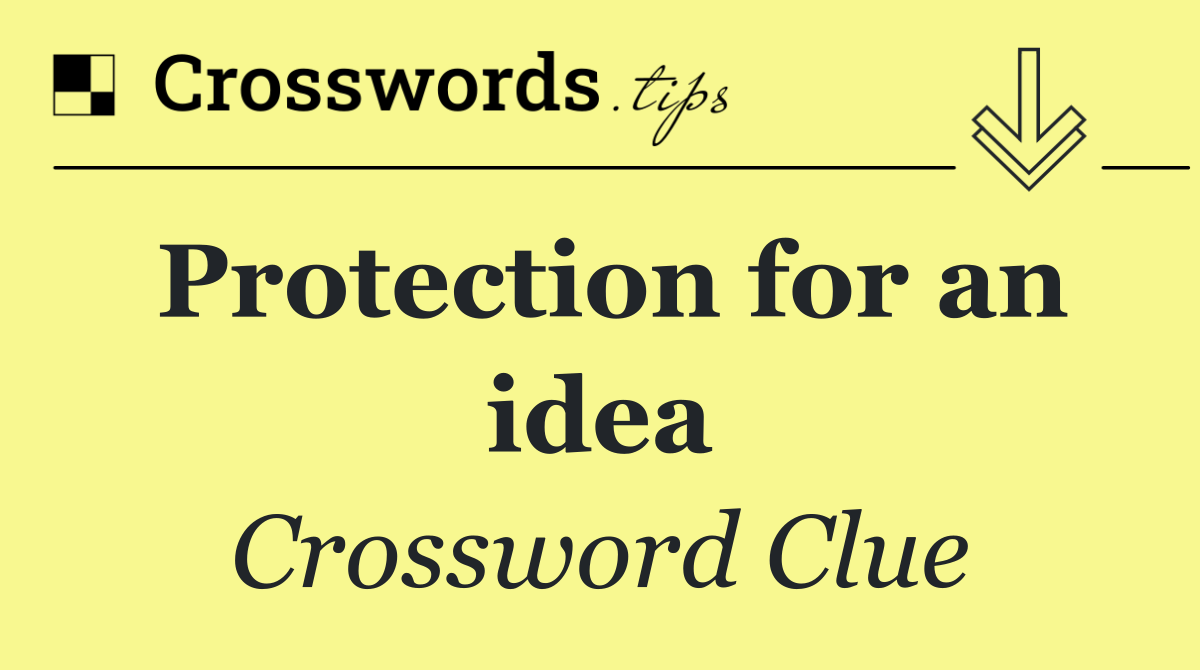Protection for an idea