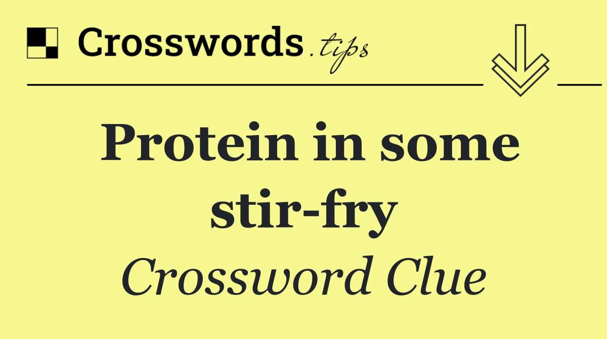 Protein in some stir fry