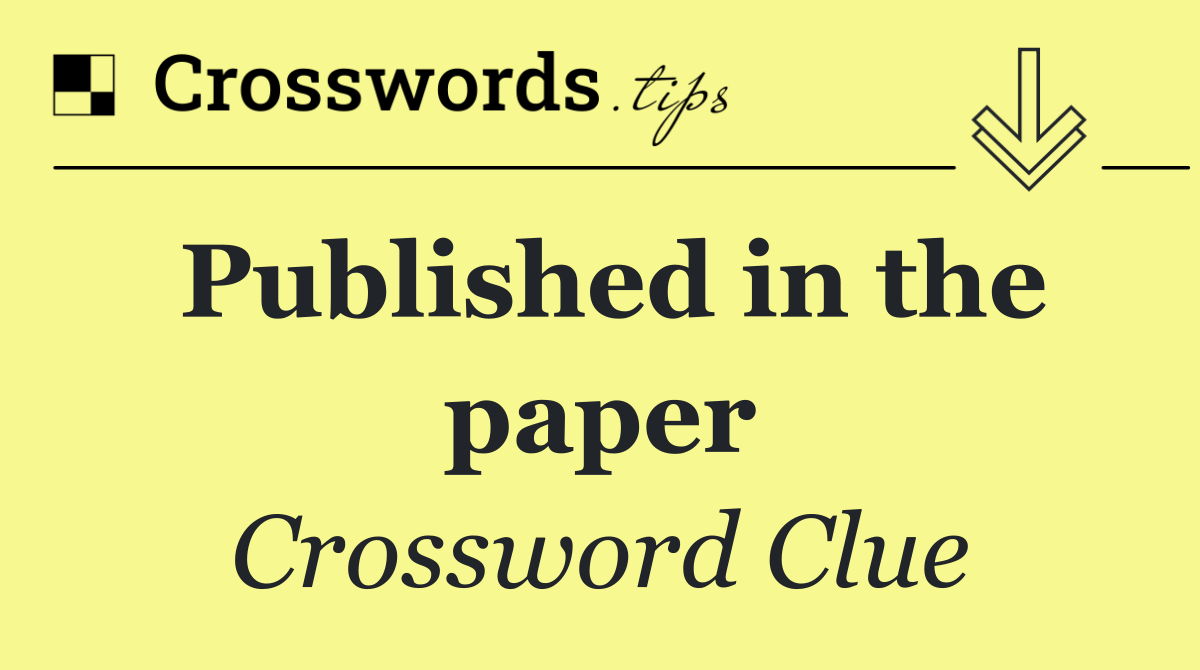 Published in the paper