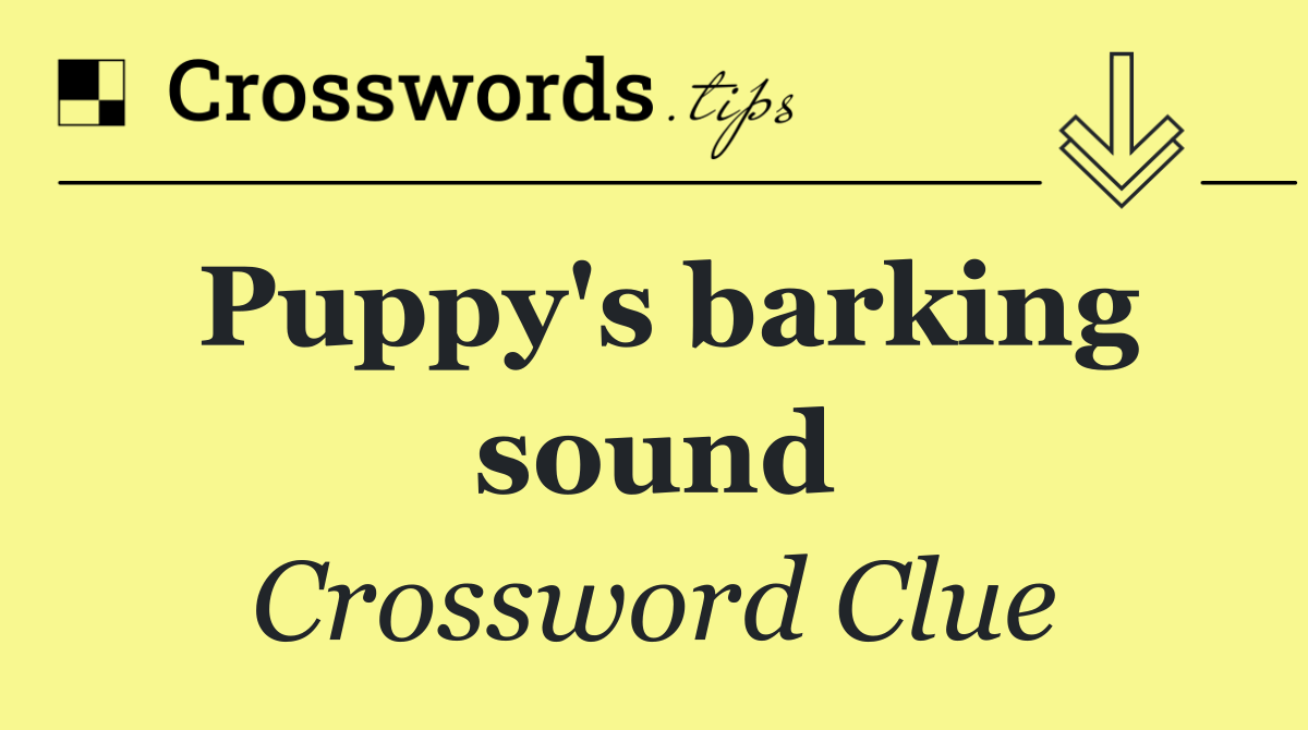 Puppy's barking sound
