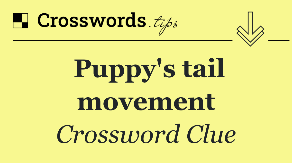 Puppy's tail movement