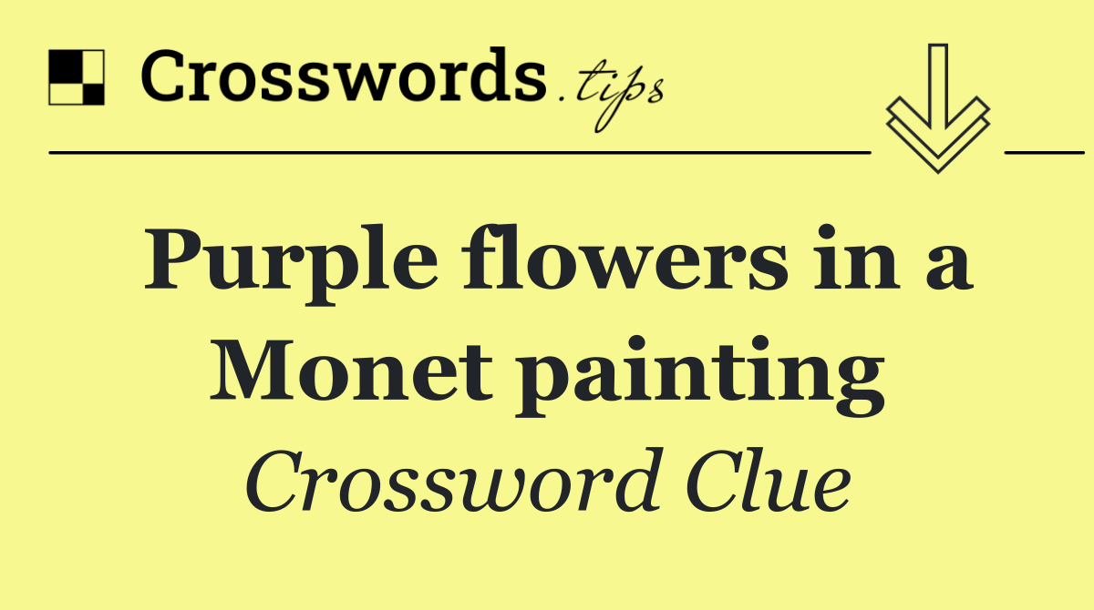 Purple flowers in a Monet painting
