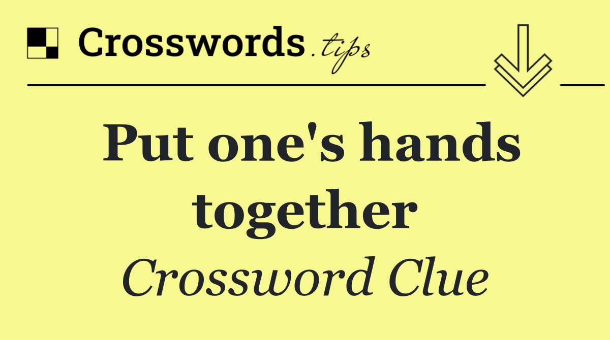 Put one's hands together