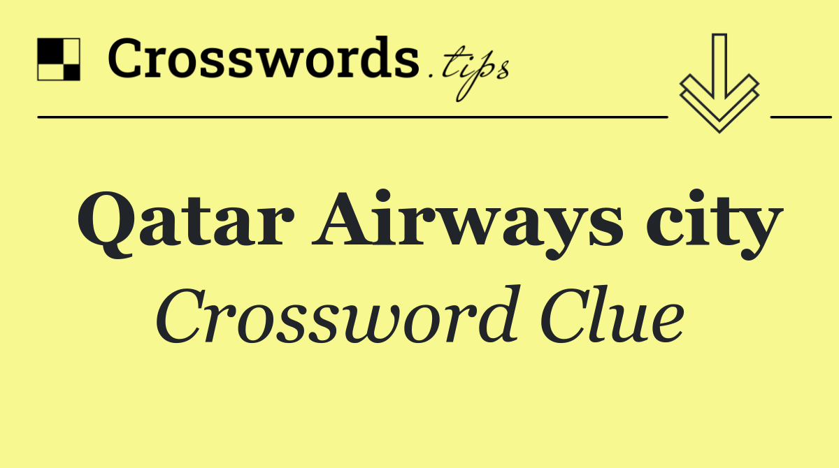 Qatar Airways city