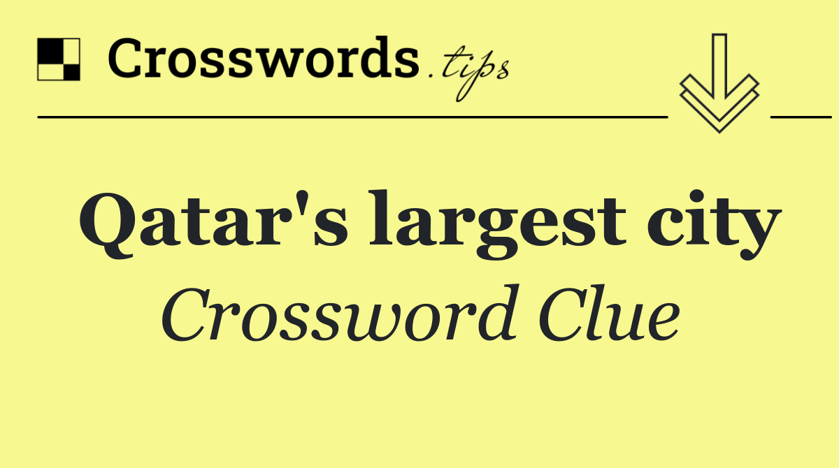 Qatar's largest city