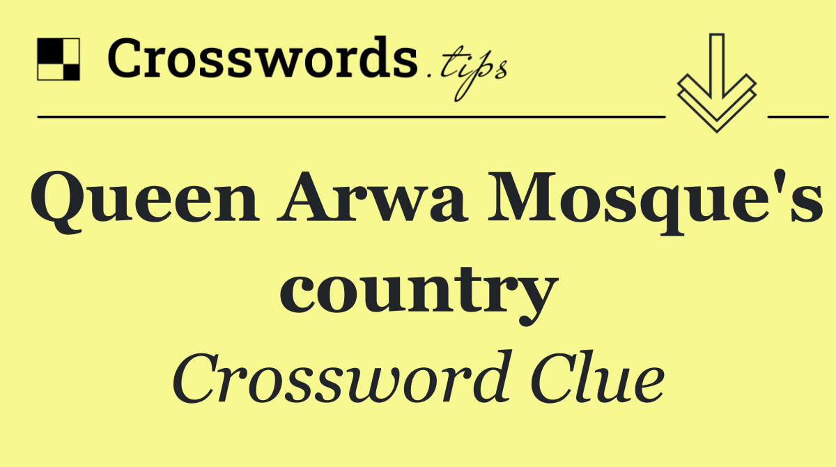 Queen Arwa Mosque's country