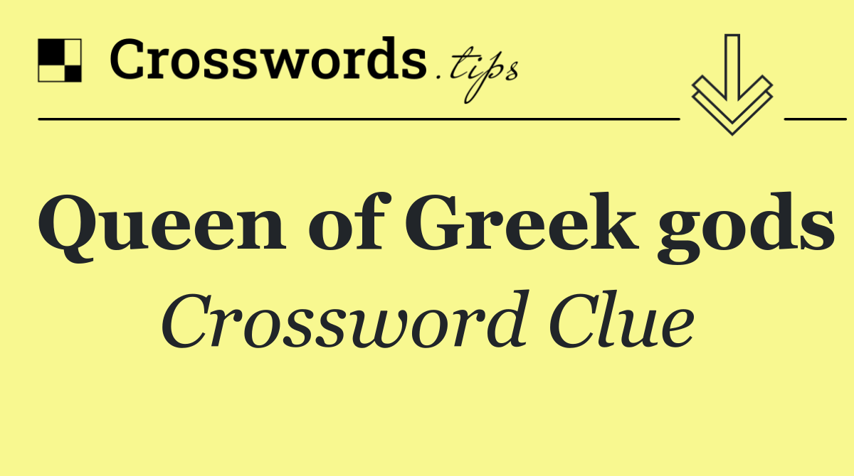 Queen of Greek gods