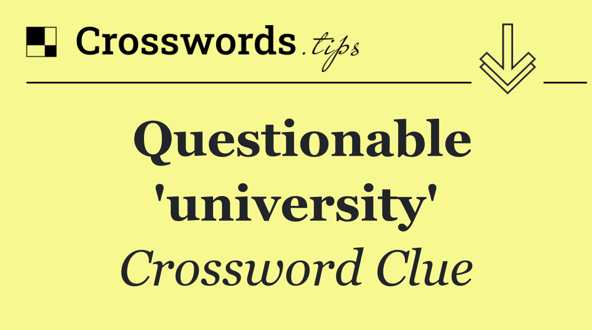 Questionable 'university'