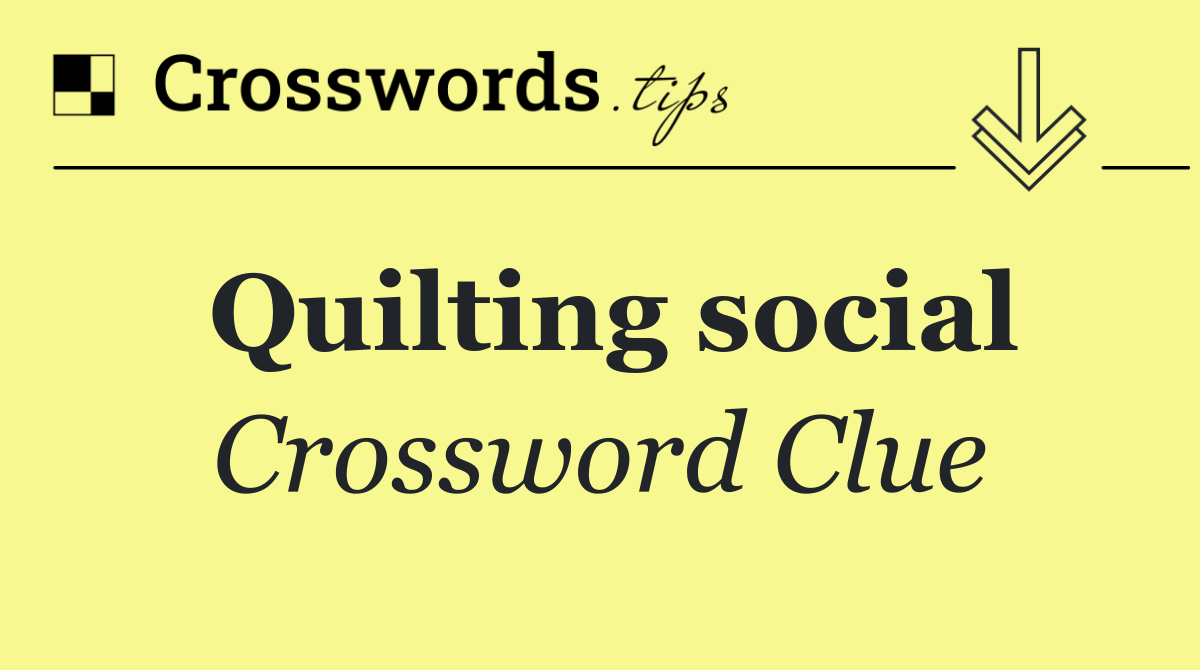 Quilting social