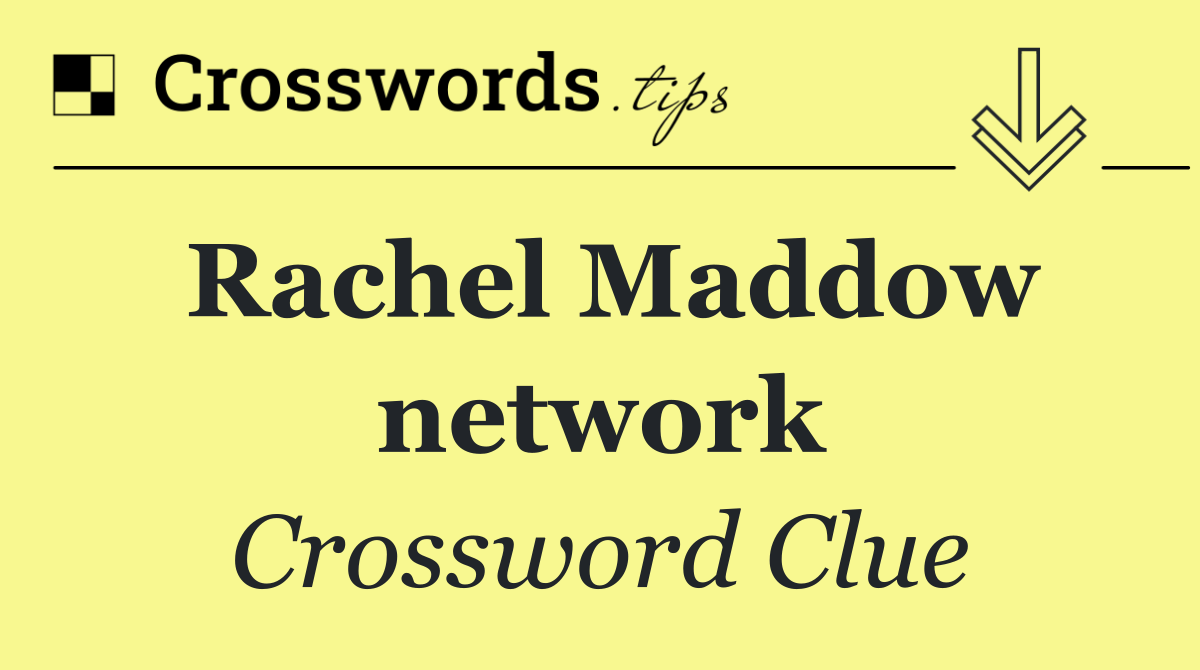 Rachel Maddow network