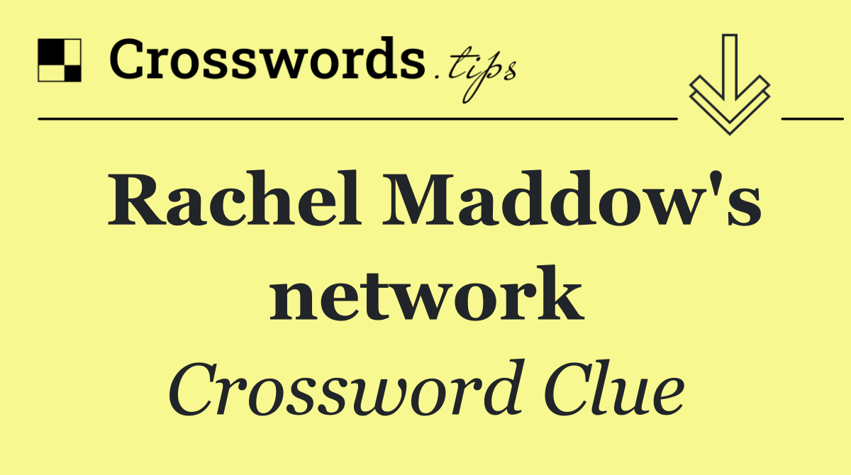 Rachel Maddow's network