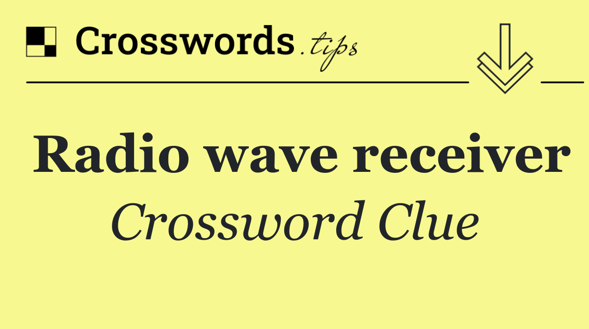 Radio wave receiver
