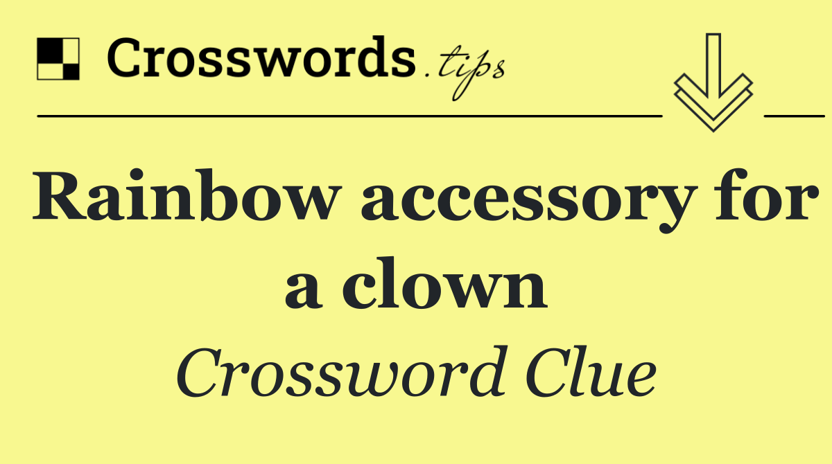 Rainbow accessory for a clown