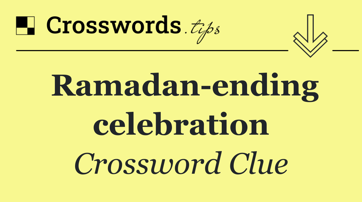 Ramadan ending celebration