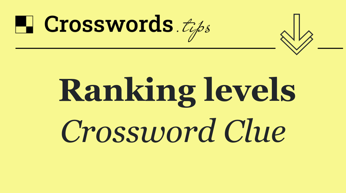 Ranking levels